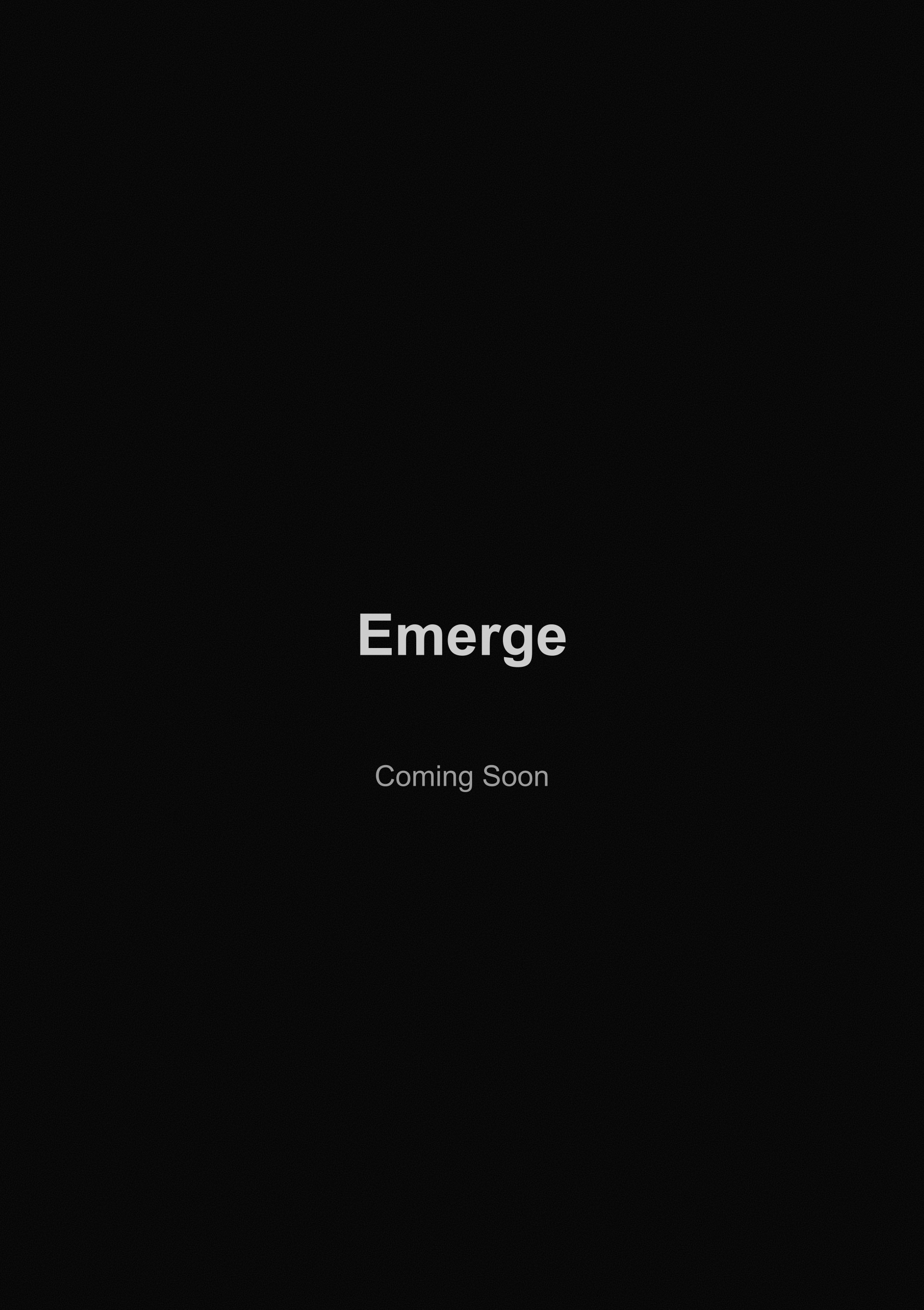 Emerge - Featured Artwork